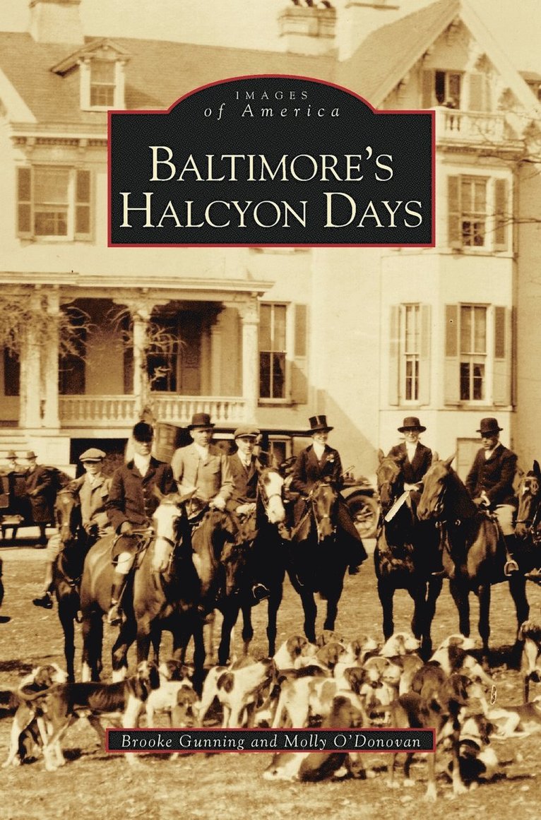 Baltimore's Halcyon Days 1