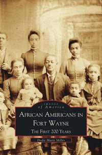 bokomslag African Americans in Fort Wayne