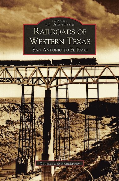 bokomslag Railroads of Western Texas
