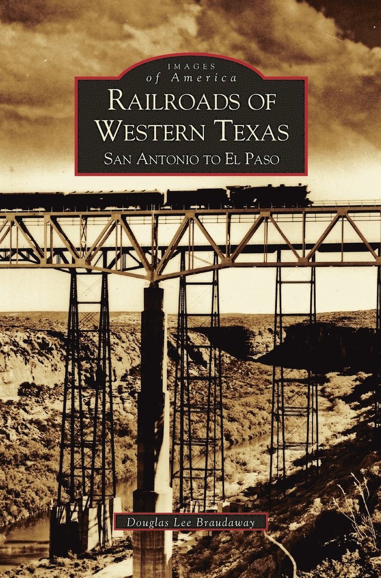 Railroads of Western Texas 1