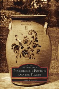 bokomslag Poughkeepsie Potters and the Plague