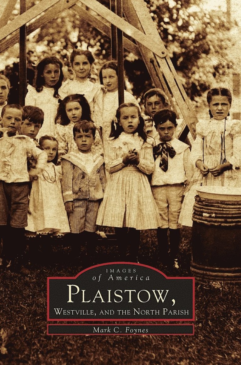 Plaistow, Westville, and the North Parish 1