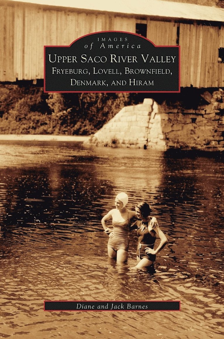 Diane Barnes, Jack Barnes - Upper Saco River Valley, Inbunden