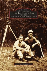 bokomslag High Point State Park and the Civilian Conservation Corps