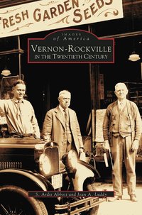 bokomslag Vernon-Rockville in the Twentieth Century