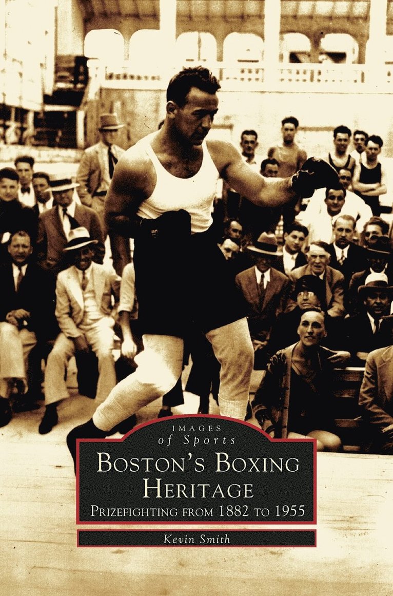 Boston's Boxing Heritage 1