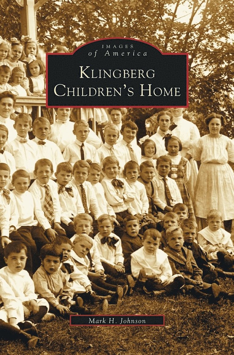 Mark H Johnson, Mark H. Johnson - Klingberg Children's Home, Inbunden
