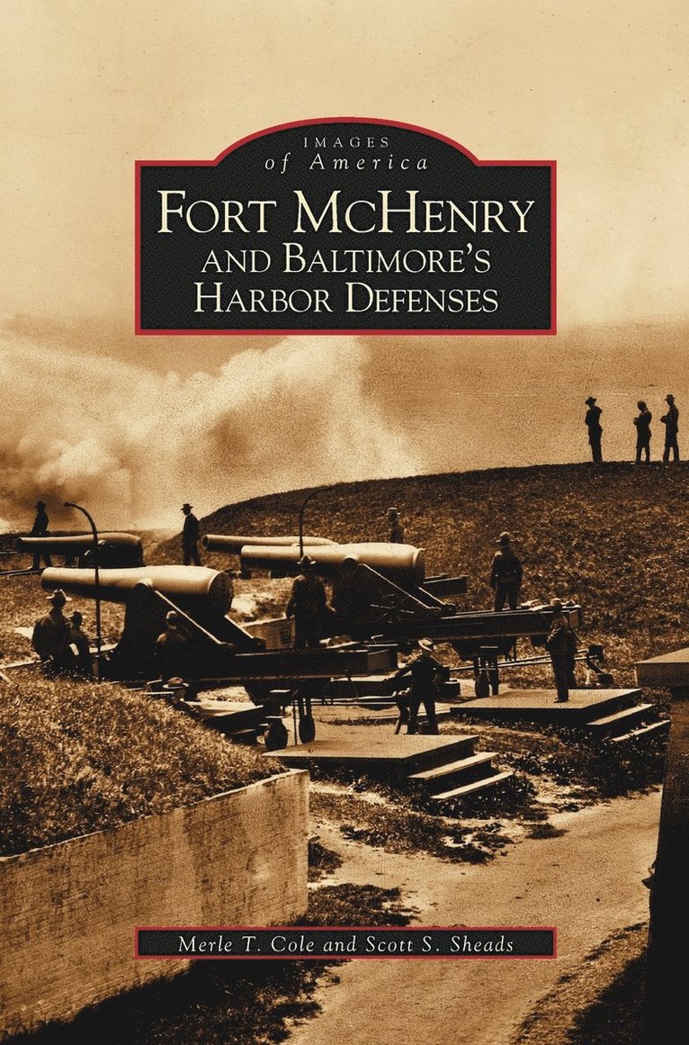 Fort McHenry and Baltimore's Harbor Defenses 1