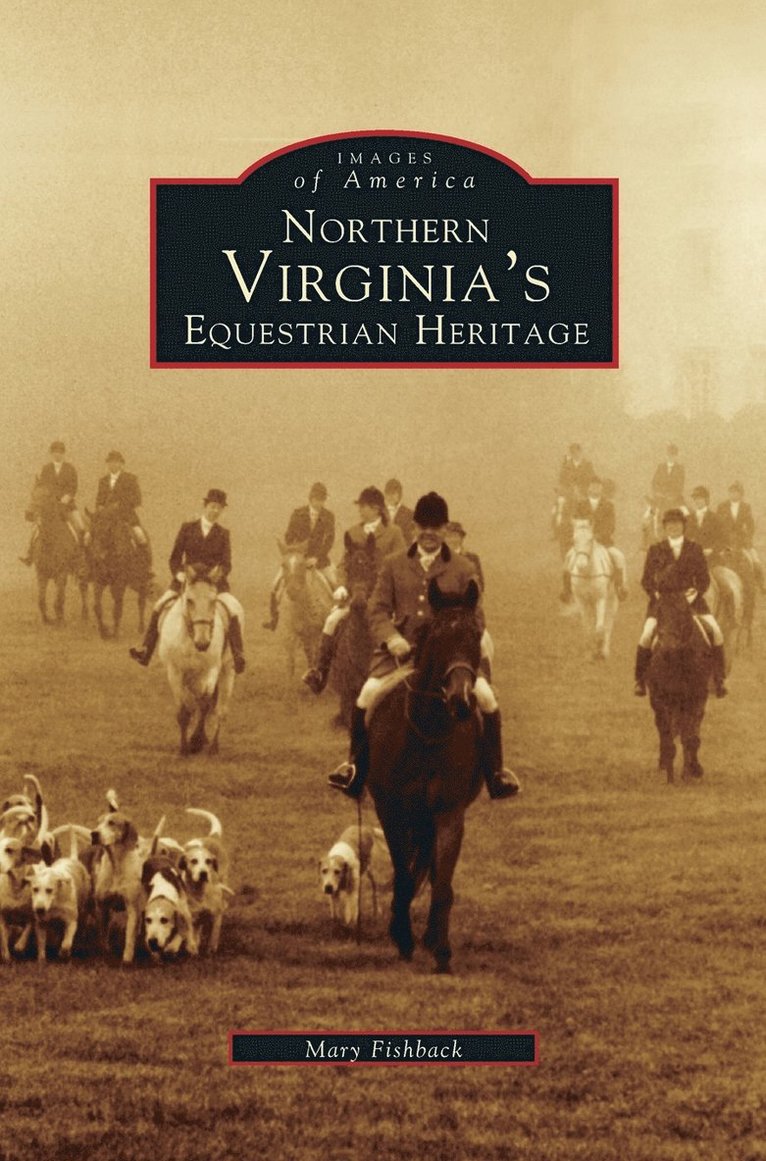 Northern Virginia's Equestrian Heritage 1