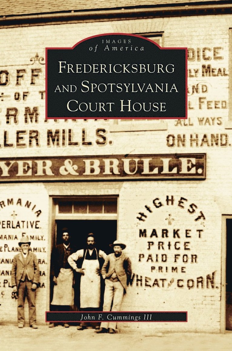 Fredericksburg and Spotsylvania Court House 1