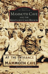 bokomslag Mammoth Cave and the Kentucky Cave Region