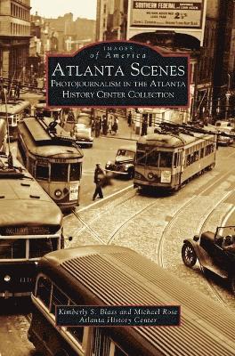 Kimberly S Blass, Michael Rose - Atlanta Scenes, Inbunden