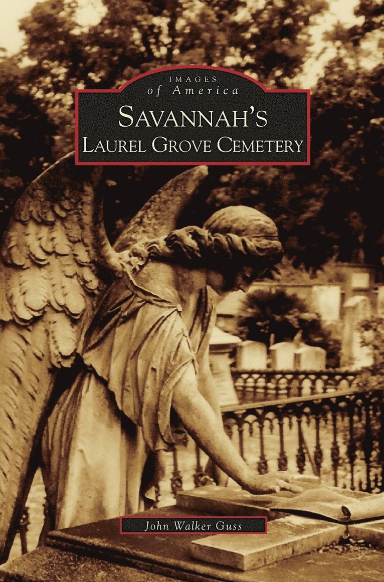 Savannah's Laurel Grove Cemetery 1