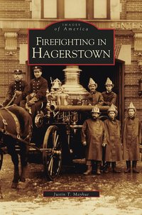 bokomslag Firefighting in Hagerstown