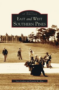 bokomslag East and West Southern Pines