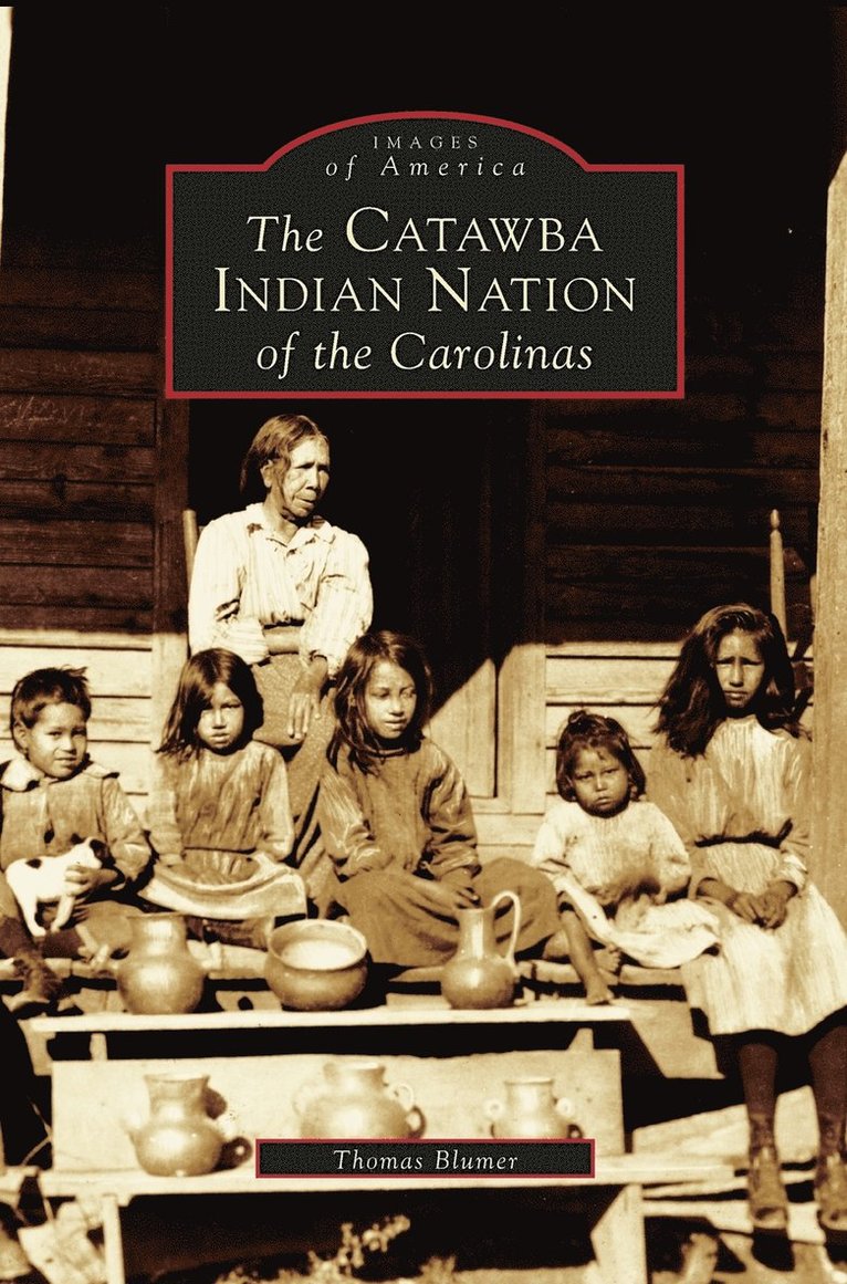 Catawba Indian Nation of the Carolinas 1