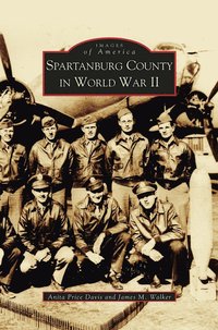 bokomslag Spartanburg County in World War II (Collectors Ed/ /Eng-Fr-Sp-Sub)