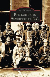 bokomslag Firefighting in Washington, D.C.
