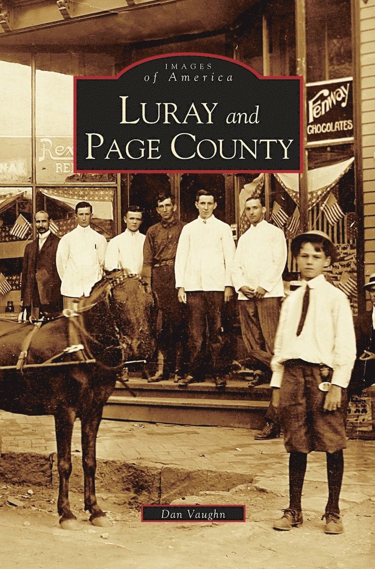 Luray and Page County, Virginia 1