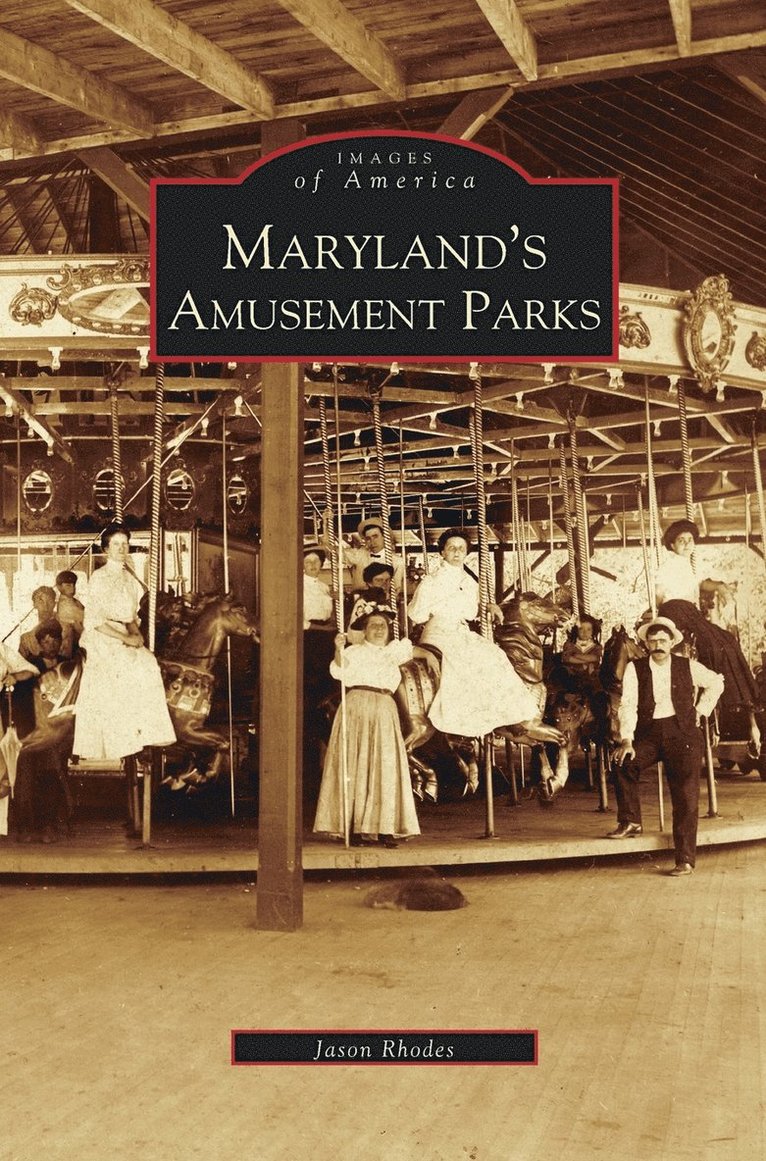 Maryland's Amusement Parks 1