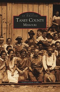 bokomslag Taney County, Missouri