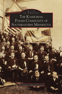 bokomslag Kashubian Polish Community of Southeastern Minnesota
