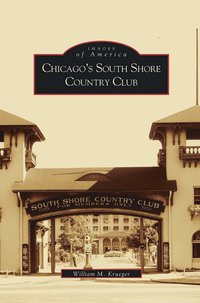 bokomslag Chicago's South Shore Country Club