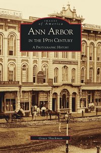 bokomslag Ann Arbor in the 19th Century
