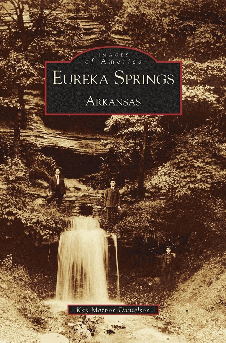 Eureka Springs, Arkansas