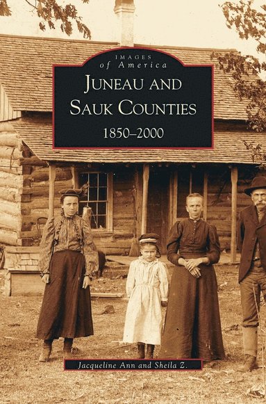 bokomslag Juneau and Sauk Counties