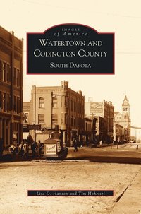 bokomslag Watertown and Codington County, South Dakota