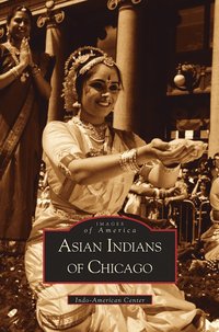bokomslag Asian Indians of Chicago