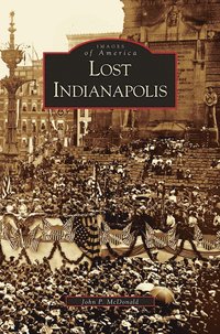 bokomslag Lost Indianapolis