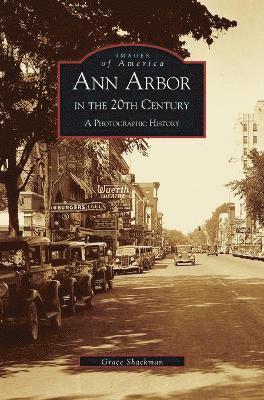 bokomslag Ann Arbor in the 20th Century