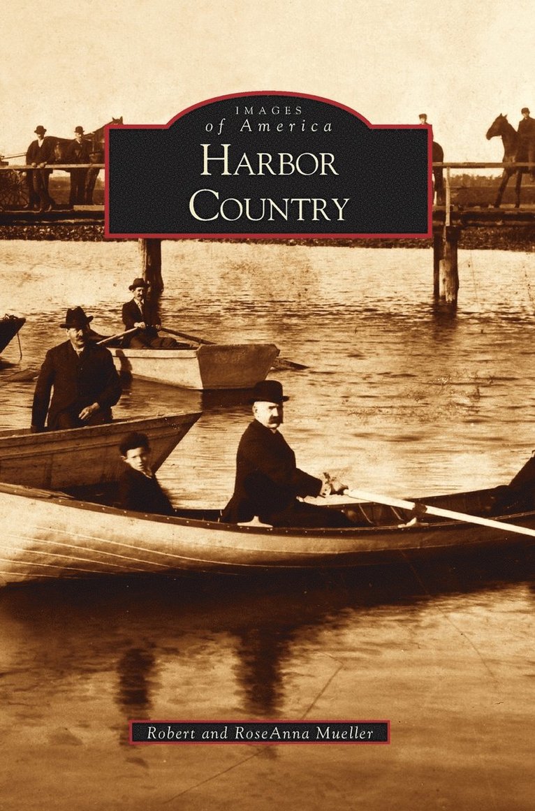 Robert Mueller, RoseAnna Mueller, Roseanna Mueller - Harbor Country, Inbunden