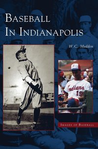 bokomslag Baseball in Indianapolis