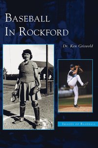bokomslag Baseball in Rockford
