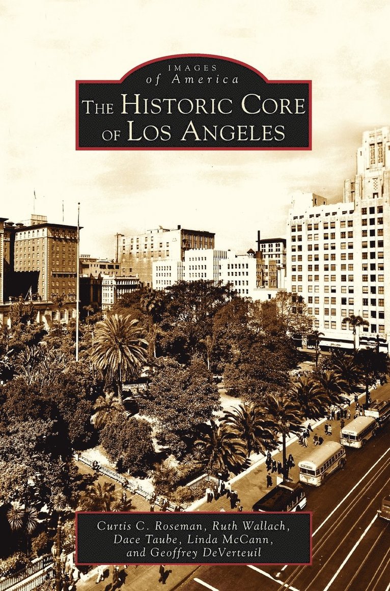 Historic Core of Los Angeles 1