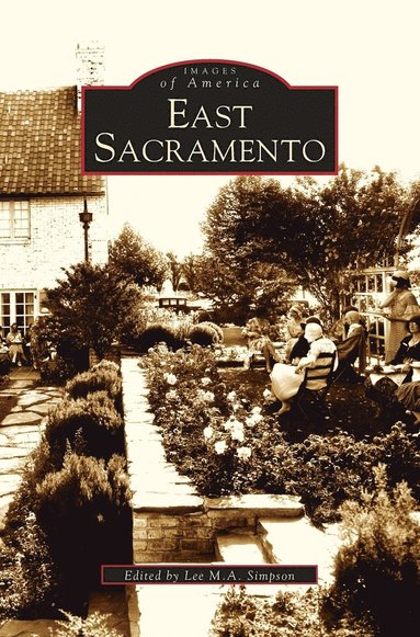 Lee Simpson, Lee M a Simpson - East Sacramento, Inbunden
