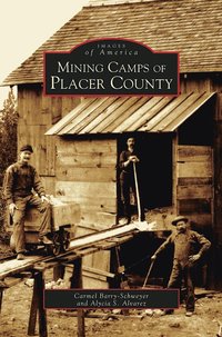 bokomslag Mining Camps of Placer County