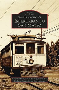 bokomslag San Francisco's Interurban to San Mateo