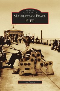 bokomslag Manhattan Beach Pier