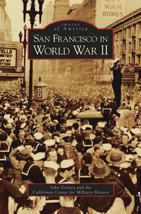 bokomslag San Francisco in World War II