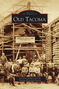bokomslag Old Tacoma