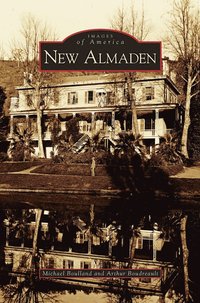 bokomslag New Almaden