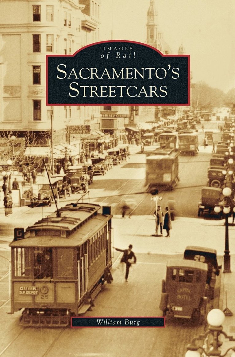 Sacramento's Streetcars 1