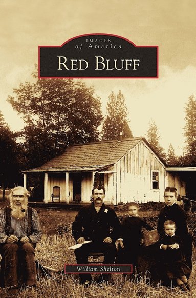 William Shelton - Red Bluff, Inbunden