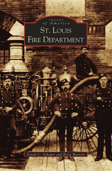 bokomslag St. Louis Fire Department