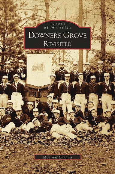bokomslag Downer's Grove Revisited