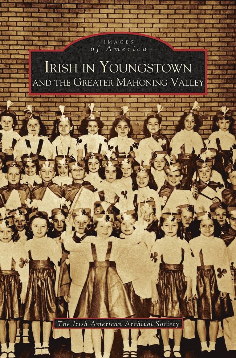Irish in Youngstown and the Greater Mahoning Valley 1